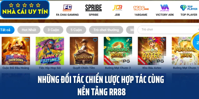Những đối tác chiến lược hợp tác cùng nền tảng RR88